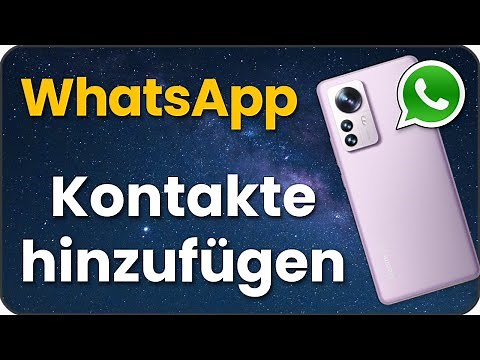 WhatsApp Kontakt hinzufügen 🙍‍♂️