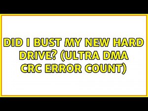 Did I bust my new hard drive? (Ultra DMA CRC Error Count)