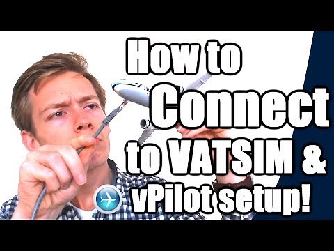 ✈️🌎 How to Set Up vPilot & Connect to VATSIM + Model Matching! [VATSIM Tutorials 2017 - #3]