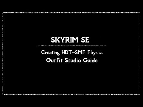 Skyrim AE/SE - Applying HDT-SMP Cloth Physics in Outfit Studio