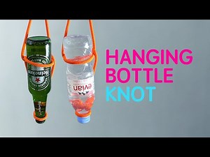 How to Tie a Hanging Bottle Knot