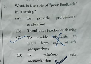 What is the role of "peer feedback" in learning?  (A) To provi... | Filo
