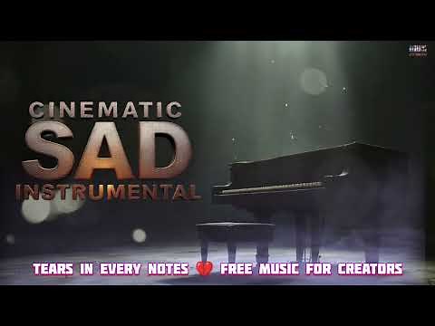 Painful Sad Music | 100% Free For Creators | Emotional Background Instrumental | Sad Piano Music