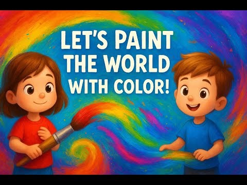 The Colors of My World | A Beautiful Kids Poem Song About Colors | Learn Colors Through Music | Poem