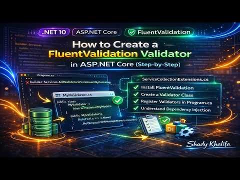 41. How to Create a FluentValidation Validator in ASP.NET Core (Step-by-Step)