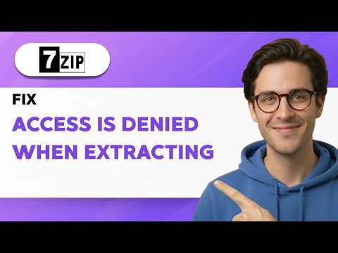 How to Fix Access Is Denied When Extracting ZIP [2026 Full Guide]