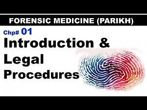Parikh Forensic Medicine Chp1 | Introduction & Legal Procedures | Forensic Medicine Lectures