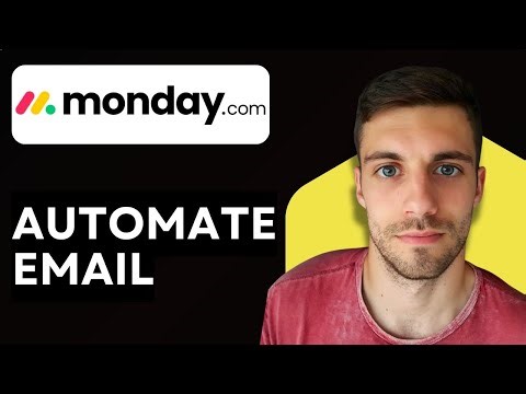 How to Automate Emails in Monday.com 2026 (QUICK GUIDE)