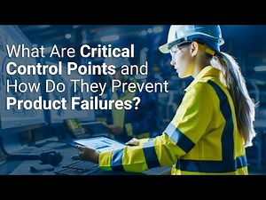 What Are Critical Control Points and How Do They Prevent Product Failures YouTube