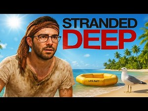 STRANDED DEEP : SURVIVRE SEUL SUR UNE ÎLE DÉSERTE ! 🏝️🔥 avec ‪@RenoEnVrai‬
