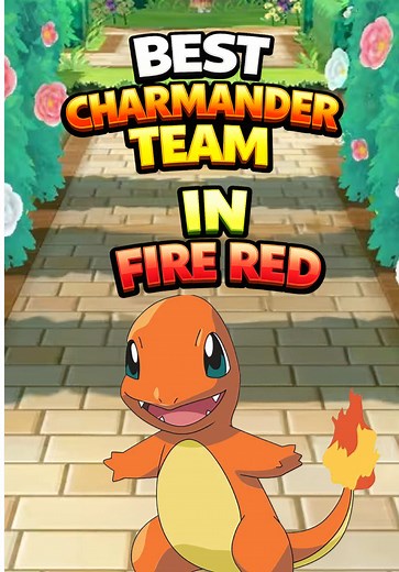 Best Charmander Team in Pokémon Fire Red