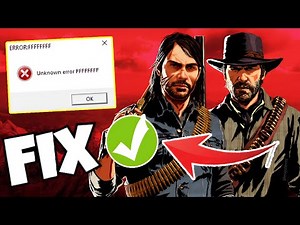 FIX Unknown ERROR FFFFFFFF Red Dead Redemption 2(100% Working) 2025