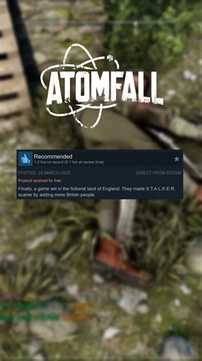 Silly Steam Reviews - Atomfall 🎮 #atomfall #gaming #steamreviews #funnyreviews