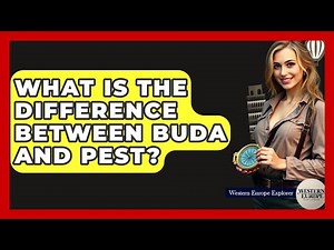 What Is The Difference Between Buda And Pest? - Western Europe Explorer