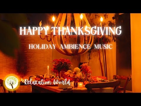 The Most Beautiful Happy Thanksgiving Music 🦃 Holiday music #live #thanksgiving #holiday #trending