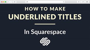 The Best Way to Add an Underline to Headings in Squarespace — Schwartz-Edmisten Web Design | Squarespace   CSS Expert