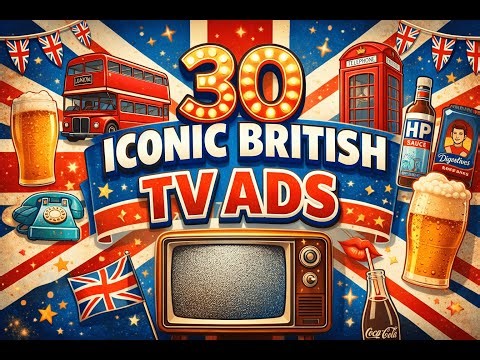 30 Iconic British Food & Drink TV Adverts