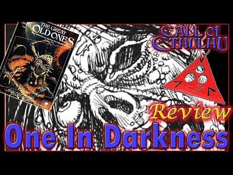 Call of Cthulhu: One in Darkness - RPG Review