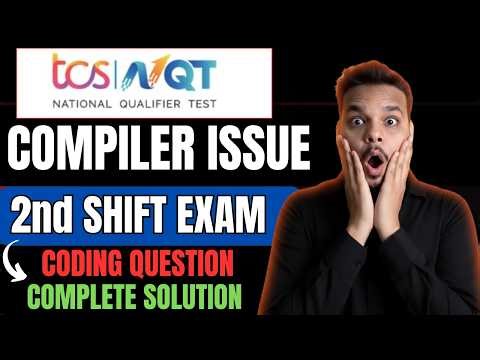 Compiler Issue or Not ? | TCS NQT 21st March Coding Question Solution | 2nd Shift | TCS Coding 2026