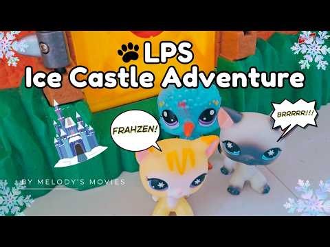 LPS Ice Castle Adventure!❄️🏰