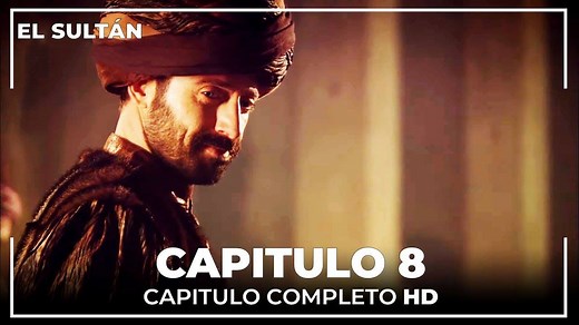 21M views · 446K reactions | El Sultán Capitulo 8 Completo | El Sultán | Facebook