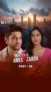 156K views · 1.5K reactions | Part 26 | Secret Ameerzaada Part 27  | Pocket FM - India | Facebook