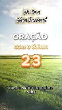 O Senhor É o Meu Pastor e Nada me Faltará
