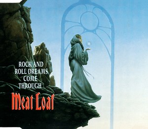Meat Loaf - Rock And Roll Dreams Come Through