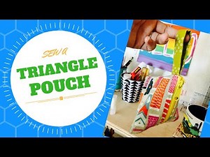 How to Sew a Triangle Pouch