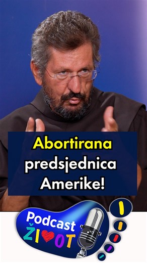 Fra Ante Vučković: Abortirana predsjednica Amerike