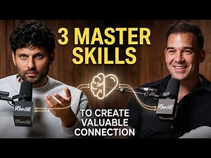 3 Master Skills to Build Powerful Connections (99% Ignore This)