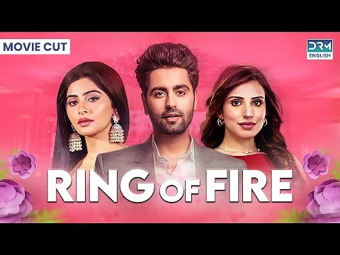 Movie Cut | Ring of Fire (ENG DUB) Episode 200 - 206