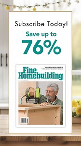 Subscribe to Fine Homebuilding Magazine today! Each issue includes building questions answered by masters of their trades, including carpenters, electricians, plumbers, and designers. | Fine Homebuilding Magazine | Facebook