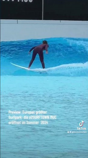 #shorts Europas größter Surfpark: die o2SURFTOWN MUC eröffnet im Sommer 2024 - Preview 28.05.2024