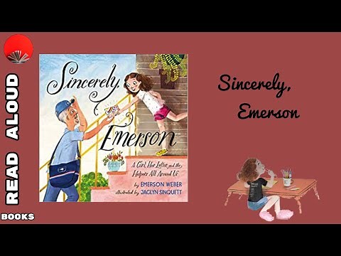 Sincerely, Emerson: A Girl, Her Letter, and The Helpers Around Us - Read Aloud Children Book