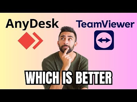 AnyDesk vs TeamViewer : Which is Better?