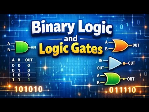 شرح بشكل نظري وعملي لموضوع binary logic and logic gates