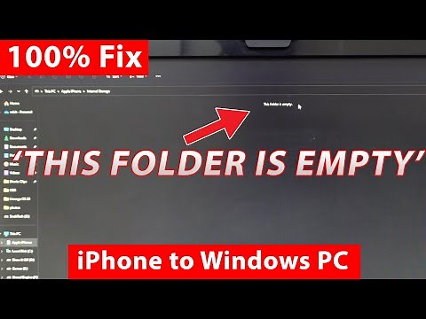 iPhones: "This Folder is Empty" on Windows 10/11 Computer/Laptop? FIXED! 100% Working