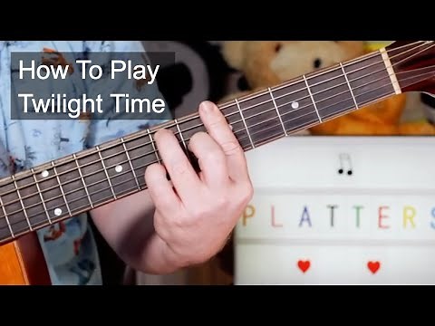 'Twilight Time' The Platters Acoustic Guitar Lesson