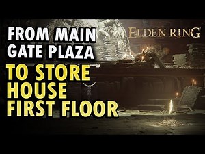 How to Go From Main Gate Plaza to Storehouse, First Floor | Elden Ring DLC Guide