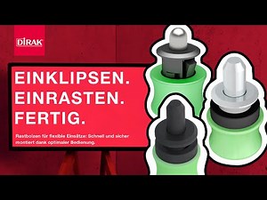EINKLIPSEN. EINRASTEN. FERTIG. - Die DIRAK Rastbolzen