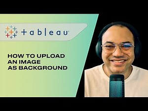 How to UPLOAD an Image as Background | Tableau