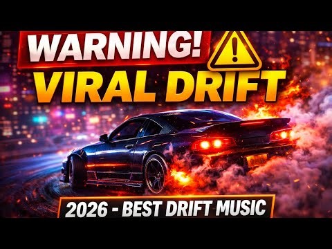 Best Drift Music 2026 | Viral Car Edit Song | Phonk Night Drive