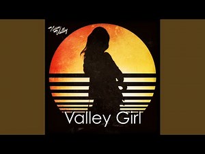 Valley Girl