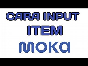 Moka pos Tutorial input item Retail