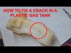 How to fix a leak in a plastic gas tank
