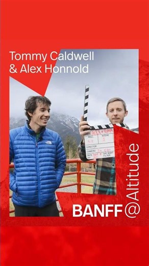 S2 E2: Kelly Cordes Interviews Tommy Caldwell & Alex Honnold | BANFF @Altitude Podcast Short