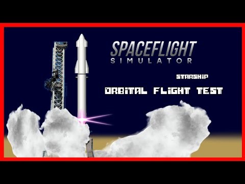 Starship Launch, Orbit & Landing | Spaceflight Simulator cenimatic
