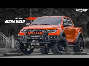 PROJECT MAKEOVER - Ford Ranger T6 to Ranger Raptor Transformation
