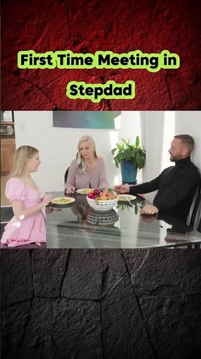 First time with stepdad 😃 #stepdaughter #stepdad